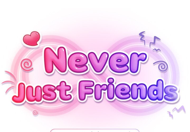 Never Just Friends - Chapter 3 Page 1