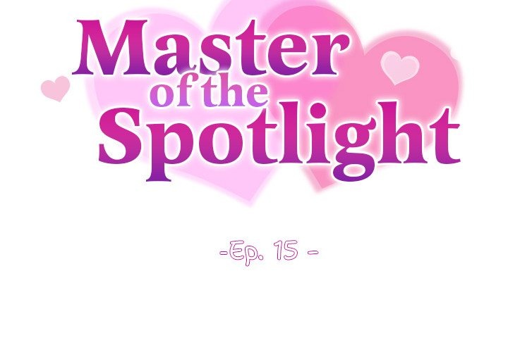 Master of the Spotlight - Chapter 15 Page 2